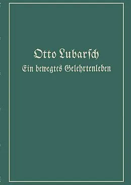 E-Book (pdf) Ein bewegtes Gelehrtenleben von Otto Lubarsch