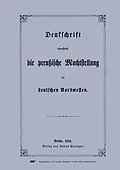 E-Book (pdf) Denkschrift betreffend die preußische Machtstellung im deutschen Nordwesten von Springer-Verlag GmbH Berlin Heidelberg
