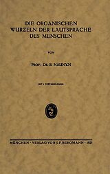 E-Book (pdf) Die Organischen Wureln der Lautsprache des Menschen von B. Naunyn