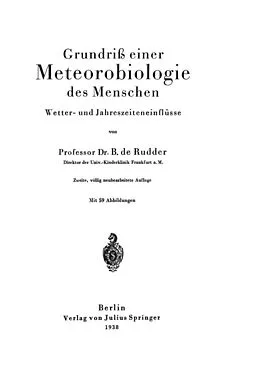 E-Book (pdf) Grundriß einer Meteorobiologie des Menschen von B. de Rudder