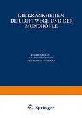 E-Book (pdf) Die Krankheiten der Luftwege und der Mundhöhle von W. Adrion, W. Albrecht, F. Blumenfeld
