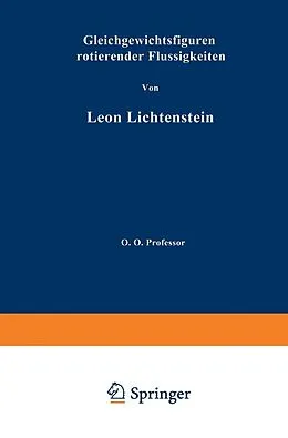 E-Book (pdf) Gleichgewichtsfiguren Rotierender Flüssigkeiten von L. Lichtenstein