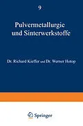 E-Book (pdf) Pulvermetallurgie und Sinterwerkstoffe von Richard Kieffer, Werner Hotop