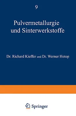 E-Book (pdf) Pulvermetallurgie und Sinterwerkstoffe von Richard Kieffer, Werner Hotop