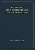 E-Book (pdf) Ergebnisse der Inneren Medizin und Kinderheilkunde von H. Assmann, A. Schittenhelm, R. Schoen