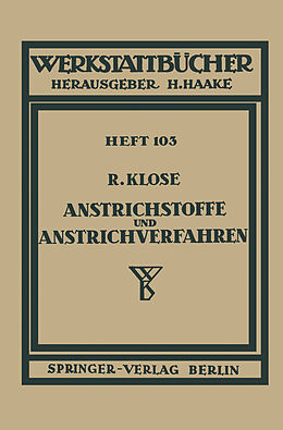 E-Book (pdf) Anstrichstoffe und Anstrichverfahren von R. Klose