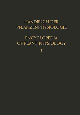 E-Book (pdf) Genetische Grundlagen Physiologischer Vorgänge · Konstitution der Pflanzenzelle / Genetic Control of Physiological Processes · The Constitution of the Plant Cell von 