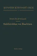 E-Book (pdf) Stahlleichtbau von Maschinen von Karl Bobek, Anton Heiß, Fritz Schmidt