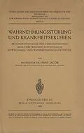 E-Book (pdf) Wahrnehmungsstörung und Krankheitserleben von H. Jacob