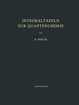 Kartonierter Einband Integraltafeln zur Quantenchemie von H. W. Preuss