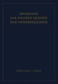 E-Book (pdf) Ergebnisse der Inneren Medizin und Kinderheilkunde von L. Heilmeyer, R. Schoen, E. Glanzmann