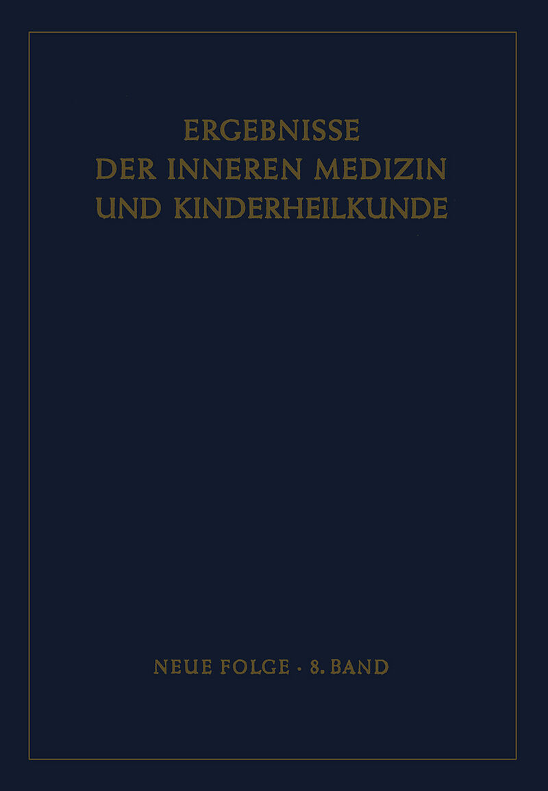 Ergebnisse der Inneren Medizin und Kinderheilkunde