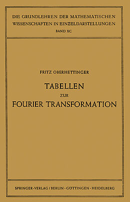 Kartonierter Einband Tabellen zur Fourier Transformation von Fritz Oberhettinger