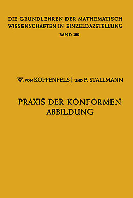 Kartonierter Einband Praxis der Konformen Abbildung von Werner von Koppenfels, Friedemann Stallmann