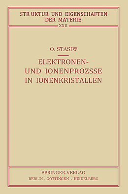 Kartonierter Einband Elektronen- und Ionenprozesse in Ionenkristallen von Ostap Stasiw