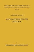 E-Book (pdf) Mathematische Gesetze der Logik I von H. Arnold Schmidt