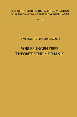 Kartonierter Einband Vorlesungen Über Theoretische Mechanik von Dietrich Morgenstern, Istvan Szabo
