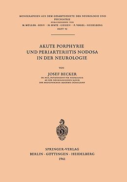 E-Book (pdf) Akute Porphyrie und Periarteriitis Nodosa in der Neurologie von J. Becker