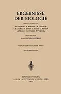 E-Book (pdf) Ergebnisse der Biologie von H. Autrum, E. Bünning, K. v. Frisch