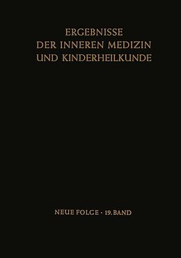 E-Book (pdf) Ergebnisse der Inneren Medizin und Kinderheilkunde von L. Heilmeyer, R. Schoen, B. De Rudder