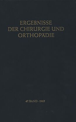E-Book (pdf) Ergebnisse der Chirurgie und Orthopädie von Karl Heinrich Bauer, Alfred Brunner, Kurt Lindemann