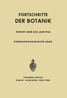 Kartonierter Einband Fortschritte der Botanik von Erwin Bünning, Heinz Ellenberg, Karl Esser