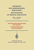 E-Book (pdf) Physikalische Grundlagen und Technik Teil 2 / Physical Principles and Techniques Part 2 von H. Berger, K. Bischoff, W. Gellinek