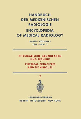 E-Book (pdf) Physikalische Grundlagen und Technik Teil 2 / Physical Principles and Techniques Part 2 von H. Berger, K. Bischoff, W. Gellinek
