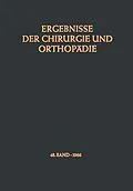 E-Book (pdf) Ergebnisse der Chirurgie und Orthopädie von Karl Heinrich Bauer, Alfred Brunner, Kurt Lindemann