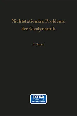 E-Book (pdf) Nichtstationäre Probleme der Gasdynamik von Robert Sauer