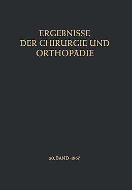 Kartonierter Einband Ergebnisse der Chirurgie und Orthopädie von Karl Heinrich Bauer, Alfred Brunner