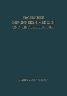 E-Book (pdf) Ergebnisse der Inneren Medizin und Kinderheilkunde von L. Heilmeyer, A.-F. Muller, A. Prader