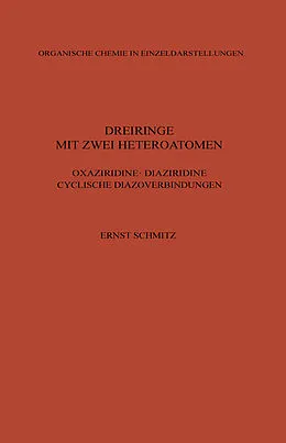 E-Book (pdf) Dreiringe mit Zwei Heteroatomen von Ernst Schmitz