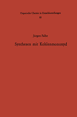 Kartonierter Einband Synthesen mit Kohlenmonoxyd von Jürgen Falbe