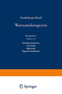Kartonierter Einband Storkebaum-Kraft Warenzeichengesetz von R. Storkebaum, A. Kraft