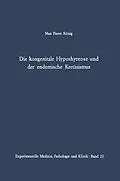 E-Book (pdf) Die kongenitale Hypothyreose und der endemische Kretinismus von M. P. König