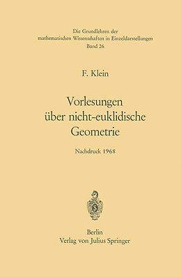 E-Book (pdf) Vorlesungen über Nicht-Euklidische Geometrie von Felix Klein