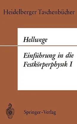 E-Book (pdf) Einführung in die Festkörperphysik I von Karl Heinz Hellwege
