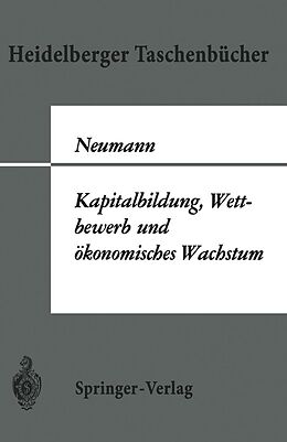 E-Book (pdf) Kapitalbildung, Wettbewerb und ökonomisches Wachstum von M. Neumann