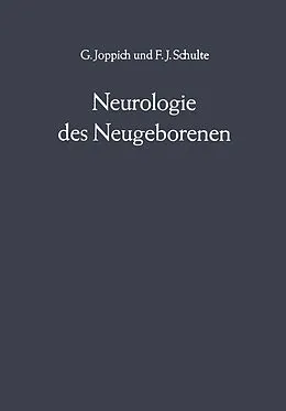 E-Book (pdf) Neurologie des Neugeborenen von G. Joppich, F. J. Schultze
