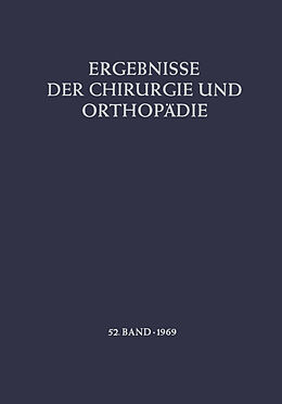 Kartonierter Einband Ergebnisse der Chirurgie und Orthopädie von B. Löhr, Å. Senning, A. N. Witt
