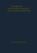 E-Book (pdf) Ergebnisse der Inneren Medizin und Kinderheilkunde von L. Heilmeyer, A.-F. Muller, A. Prader