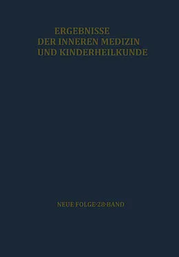 E-Book (pdf) Ergebnisse der Inneren Medizin und Kinderheilkunde von L. Heilmeyer, A.-F. Muller, A. Prader