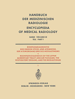 E-Book (pdf) Röntgendiagnostik der Oberen Speise- und Atemwege, der Atemorgane und des Mediastinums von H. Blaha, H. Fischer, S. Hofmann