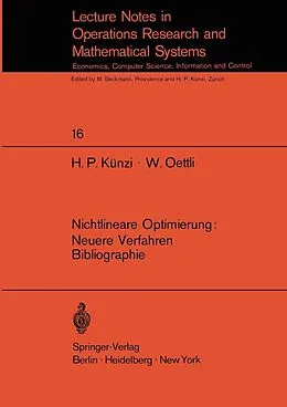 E-Book (pdf) Nichtlineare Optimierung: Neuere Verfahren Bibliographie von H.P. Künzi, W. Oettli