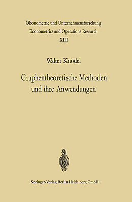 Kartonierter Einband Graphentheoretische Methoden und ihre Anwendungen von W. Knödel