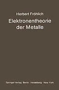 E-Book (pdf) Elektronentheorie der Metalle von H. Fröhlich