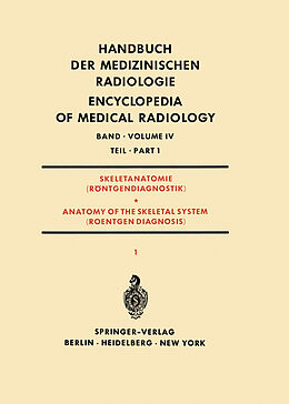 Kartonierter Einband Skeletanatomie (Röntgendiagnostik) Teil 1 / Anatomy of the Skeletal System (Roentgen Diagnosis) Part 1 von Rodolfo Amprino, Hans-Joachim Dulce, Arne Engström