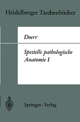 E-Book (pdf) Spezielle pathologische Anatomie I von W. Doerr