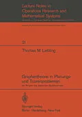 E-Book (pdf) Graphentheorie in Planungs- und Tourenproblemen von Thomas M. Liebling